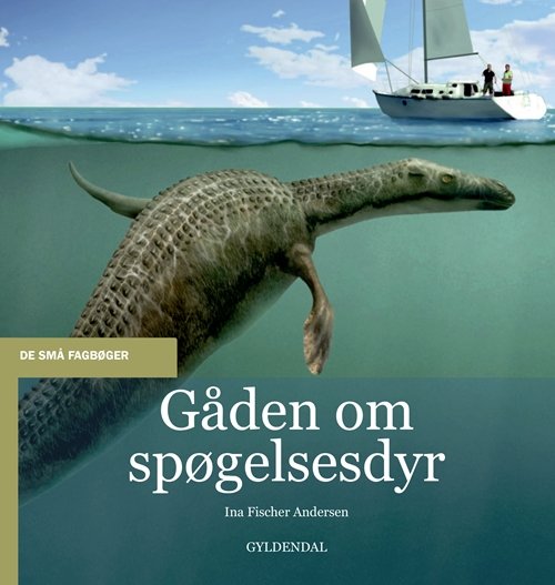 Cover for Ina Fischer Andersen · De små fagbøger: Gåden om spøgelsesdyr (Hæftet bog) [1. udgave] (2018)