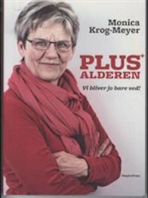 Cover for Bogklub Lr Forfatter · Plus-alderen (Indbundet Bog) [1. udgave] (2010)