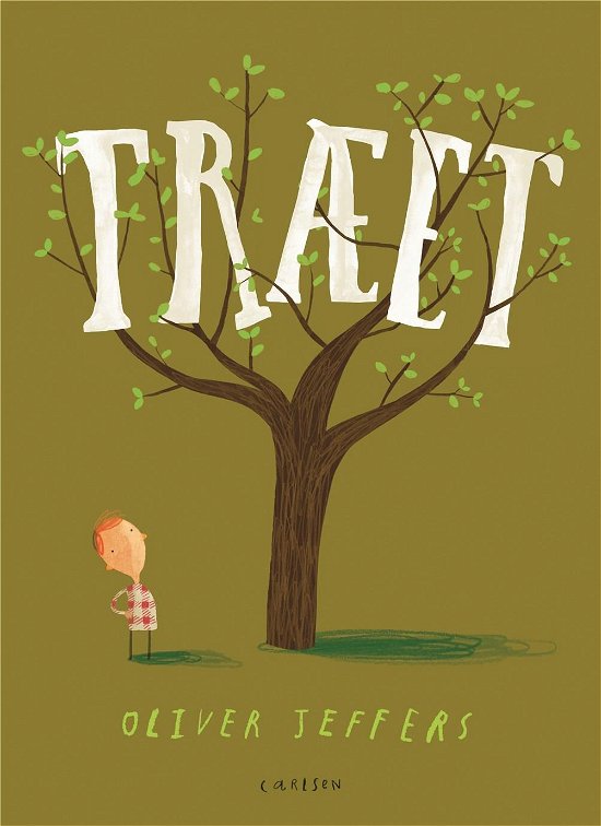 Cover for Oliver Jeffers · Træet (Gebundesens Buch) [1. Ausgabe] (2018)
