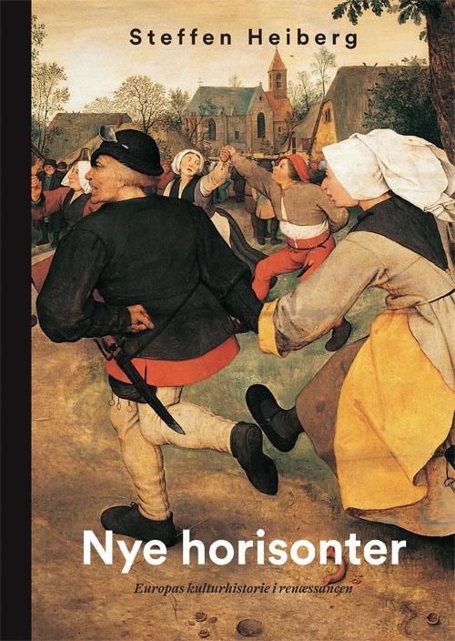 Cover for Steffen Heiberg · Nye horisonter (Inbunden Bok) [1:a utgåva] (2016)
