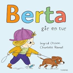 Cover for Ingrid Olsson · Berta går en tur (Cardboard Book) [1. wydanie] (2020)