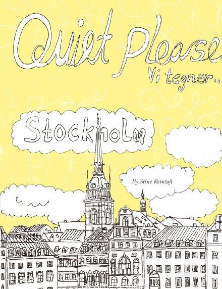 Cover for By Stine Reintoft Reintoft · Quiet Please-Vi Tegner Stockholm (Paperback Book) (2017)