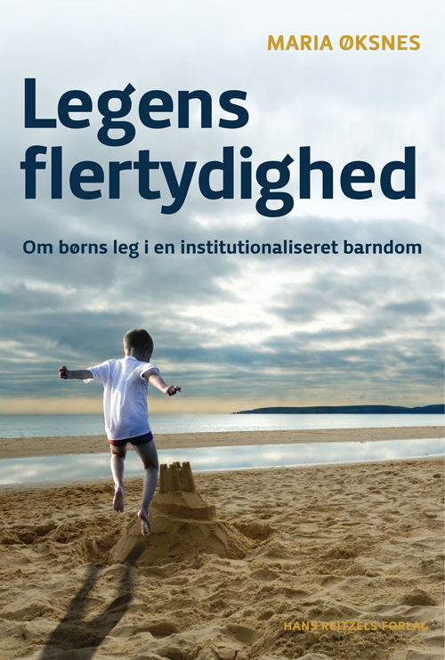 Cover for Maria Øksnes · Legens flertydighed (Sewn Spine Book) [1. Painos] (2012)