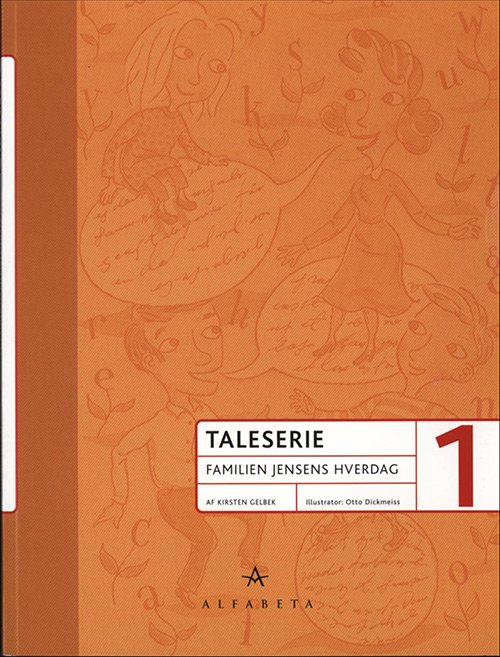 Taleserie: Taleserie 1, Elevbog - Kirsten Gelbek - Bücher - Alfabeta - 9788763600187 - 1. September 2003