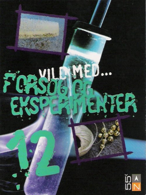 Cover for Lone Hansen · Vild med, 12: Vild med - forsøg og eksperimenter (Heftet bok) [1. utgave] (2008)