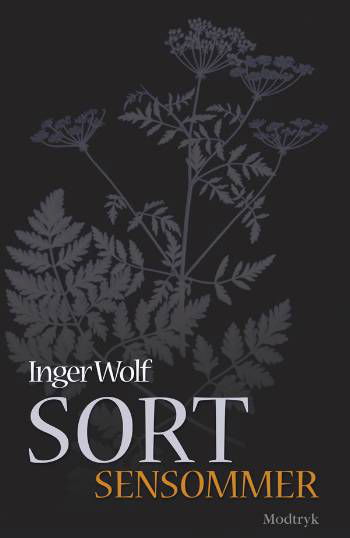 Cover for Inger Wolf · Sort sensommer (Sewn Spine Book) [1st edition] (2006)