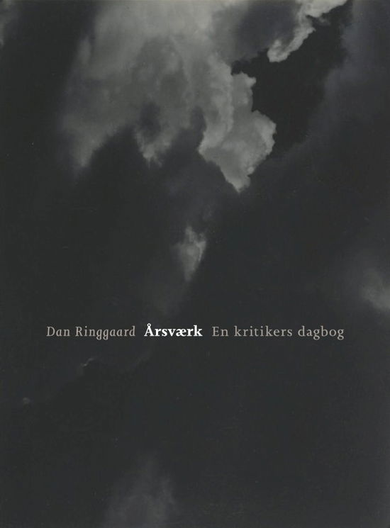 Cover for Dan Ringgaard · Årsværk (Hardcover Book) [1. Painos] (2017)