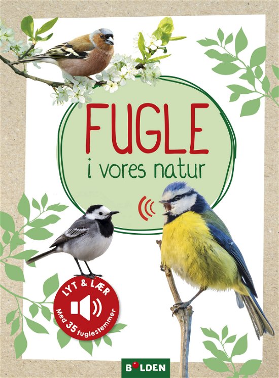 Eva Wagner · Fugle i vores natur (Indbundet Bog) [1. udgave] (2023)