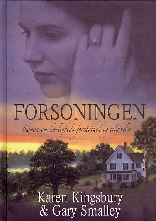 Cover for Karen Kingsbury · Forsoningen (Bound Book) [1. wydanie] (2006)