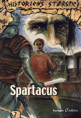 Cover for Nis Rasmussen · Historiens største., 7: Spartacus (Sewn Spine Book) [1. Painos] (2006)