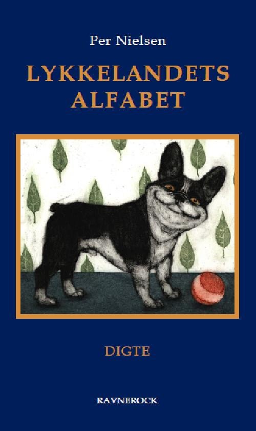 Cover for Per Nielsen · Lykkelandets alfabet (Heftet bok) [1. utgave] (2016)