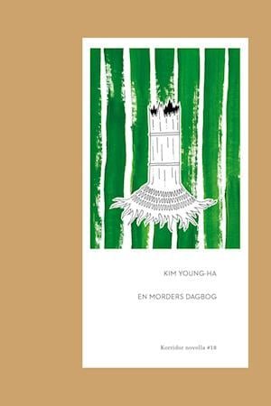 Cover for Kim Young-ha · En morders dagbog (Bound Book) [1st edition] (2022)