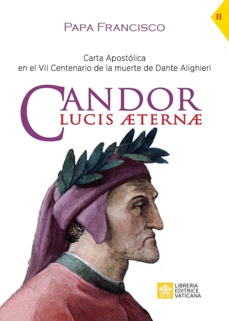 Cover for Papa Francisco - Jorge Mario Bergoglio · Candor Lucis aeternae (Paperback Book) (2021)