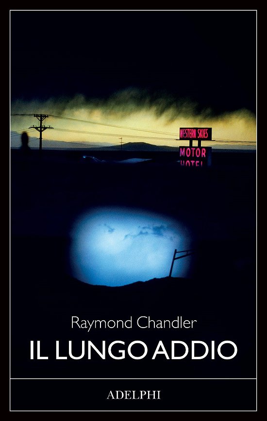 Cover for Raymond Chandler · Il Lungo Addio (Buch)