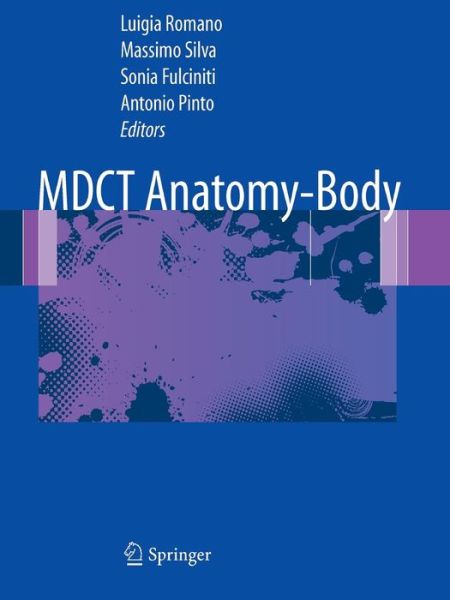 Cover for MDCT Anatomy - Body (Paperback Book) [Softcover reprint of the original 1st ed. 2011 edition] (2016)