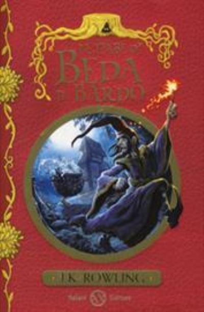 Cover for J. K. Rowling · Le Fiabe Di Beda Il Bardo (Buch) (2017)