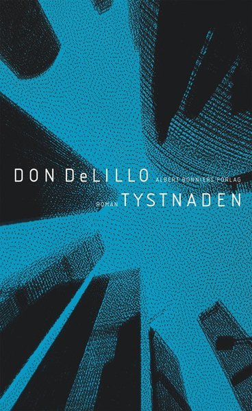 Cover for Don DeLillo · Tystnaden (Bound Book) (2021)