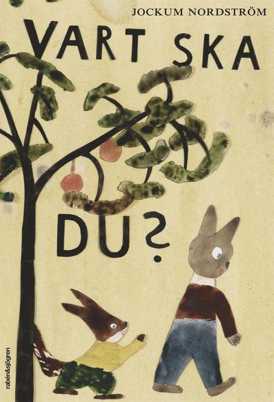 Cover for Jockum Nordström · Vart ska du? (Hardcover Book) (2013)