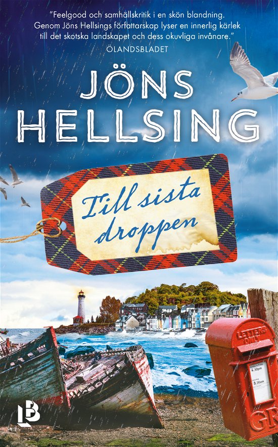 Till sista droppen - Jöns Hellsing - Libros - Louise Bäckelin Förlag - 9789177996187 - 18 de octubre de 2023