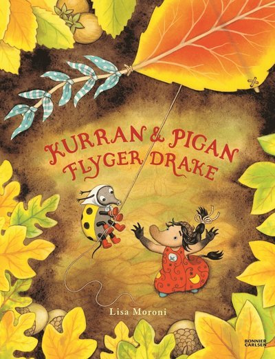 Cover for Lisa Moroni · Kurran och Pigan flyger drake (Bound Book) (2023)