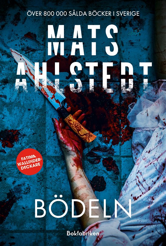 Cover for Mats Ahlstedt · Bödeln (Bound Book) (2024)