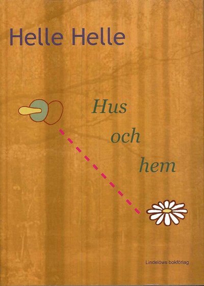 Cover for Helle Helle · Hus och hem (Gebundesens Buch) (2008)