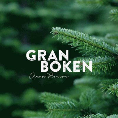 Cover for Anna Benson · Granboken (Bound Book) (2015)