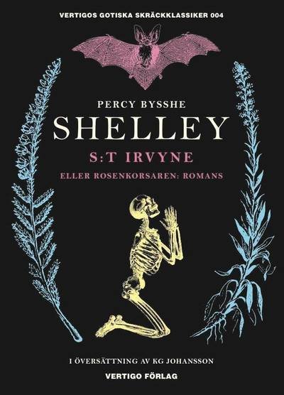 Cover for Percy Bysshe Shelley · Vertigos gotiska skräckklassiker: S:t Irvyne eller Rosenkorsaren : romans (Indbundet Bog) (2013)