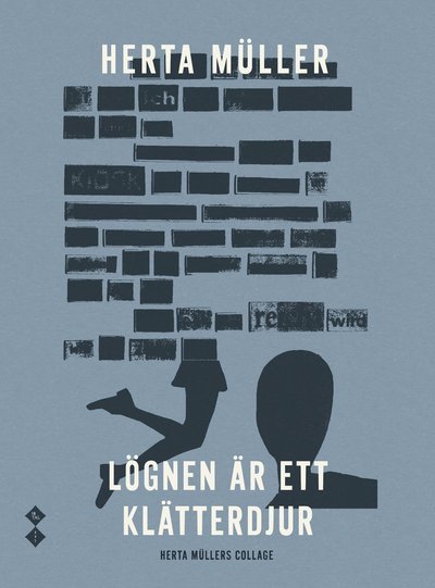 Cover for Herta Müller · 10tal: Lögnen är ett klätterdjur. Herta Müllers collage (Bog) (2019)