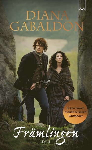 Cover for Diana Gabaldon · Outlander-serien: Främlingen. Del 1 (Paperback Book) (2020)