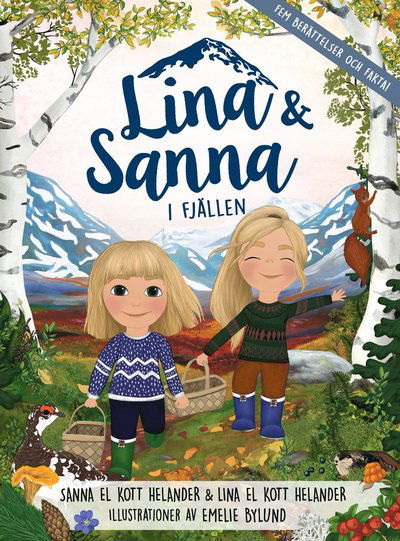 Cover for Sanna El Kott Helander Lina El Kott Helander · Lina &amp; Sanna i fjällen (Hardcover Book) (2024)