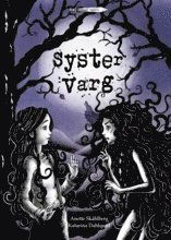 Cover for Anette Skåhlberg · Syster Varg (Hardcover Book) (2010)