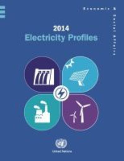 Cover for United Nations: Department of Economic and Social Affairs: Statistics Division · 2014 electricity profiles (Paperback Book) (2017)