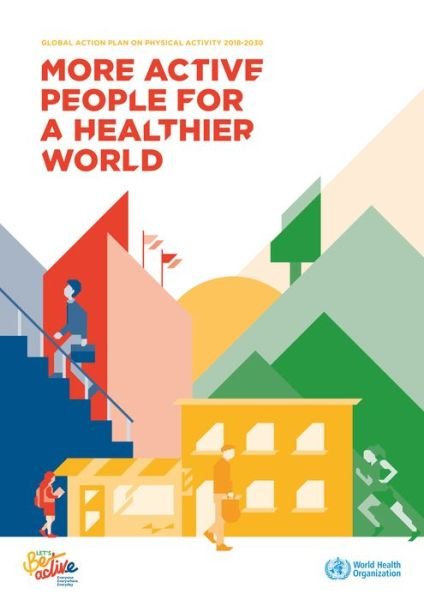 Cover for World Health Organization · Global action plan on physical activity 2018-2030 (Taschenbuch) (2019)