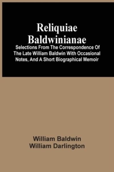 Cover for William Baldwin · Reliquiae Baldwinianae (Pocketbok) (2021)