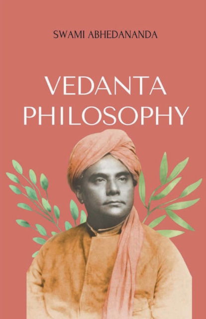 Cover for Swami Abhedananda · Vedanta Philosophy (Paperback Book) (2022)