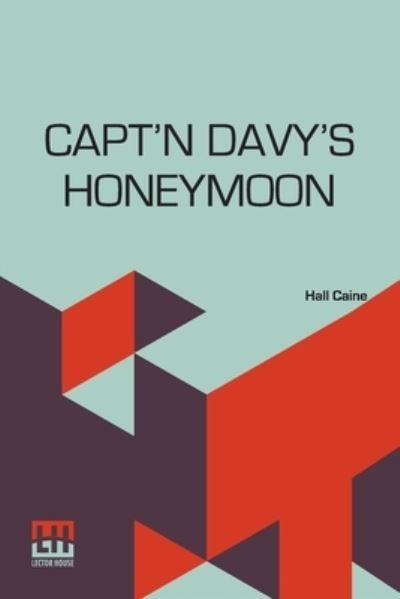 Cover for Hall Caine · Capt'N Davy's Honeymoon (Paperback Book) (2022)