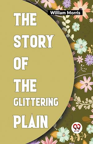 Cover for William Morris · The Story of the Glittering Plain (Edition2023) (Paperback Book) (2023)