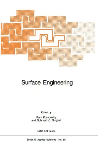 Cover for R Kossowsky · Surface Engineering: Surface Modification of Materials - Nato Science Series E: (Pocketbok) [Softcover reprint of the original 1st ed. 1984 edition] (2011)