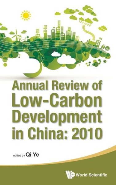 Cover for Ye Qi · Annual Review Of Low-carbon Development In China: 2010 (Gebundenes Buch) (2013)