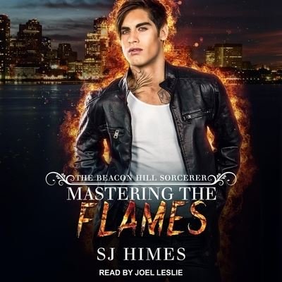 Cover for Sj Himes · Mastering the Flames (CD) (2020)