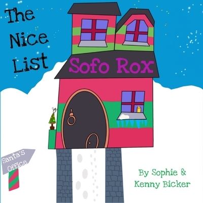 Cover for Kenny Bicker · The nice list: Sofo Rox (Paperback Book) (2021)