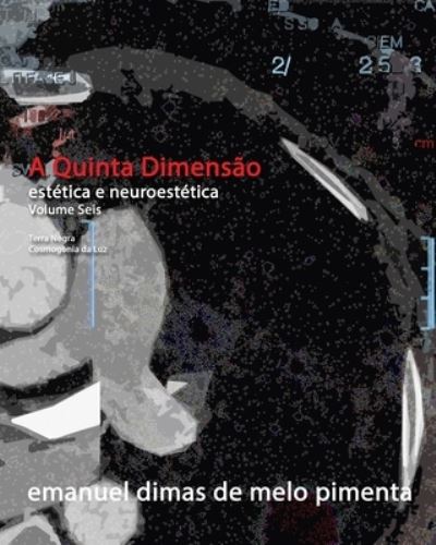 Cover for Emanuel Dimas De Melo Pimenta · A Quinta Dimensao (Paperback Bog) (2021)