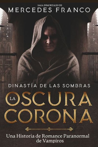 Cover for Mercedes Franco · Dinastia de las Sombras (Oferta Especial 3 Libros En 1) Coleccion Especial De Vampiros En Espanol (Paperback Book) (2020)