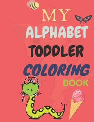 Cover for Hajar Publishing Art · My Alphabet Toddler Coloring Book (Paperback Book) (2020)