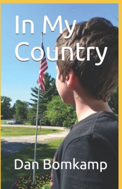 Cover for Dan Bomkamp · In My Country (Paperback Book) (2020)