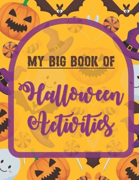 Cover for Bushra Jawahar · My Big Book of Halloween Activities (Paperback Book) (2020)