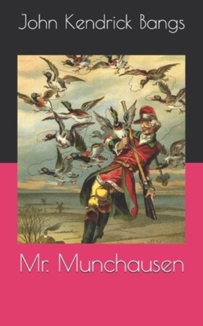 Cover for John Kendrick Bangs · Mr. Munchausen (Pocketbok) (2021)