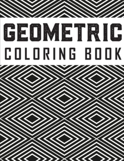 Cover for Maya Moni · Geometric Coloring Book (Paperback Book) (2021)