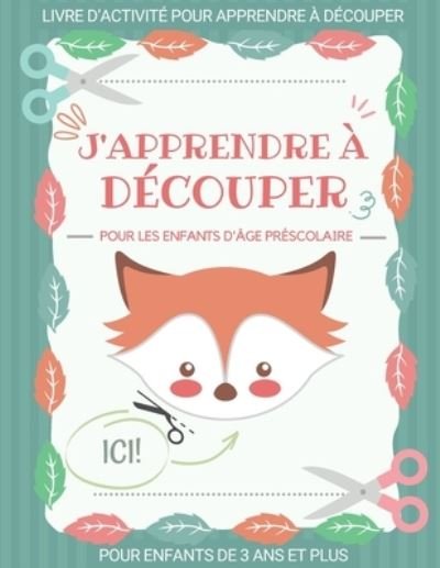 Cover for Découpage Nana Bz Edition · J'apprends a Decouper (Pocketbok) (2021)